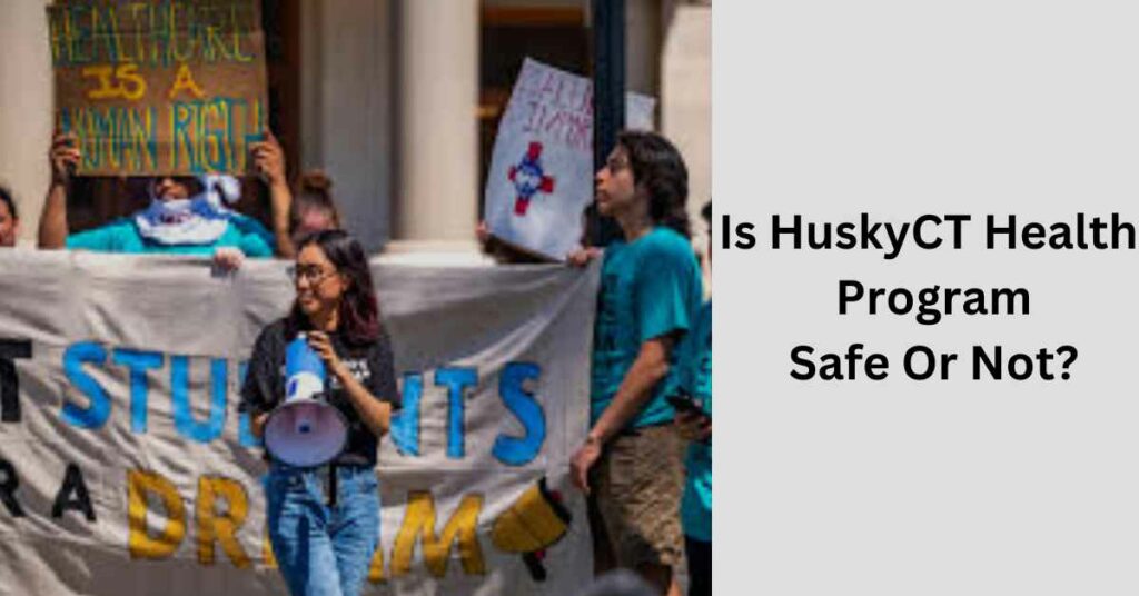 Is HuskyCT Health Program Safe Or Not?