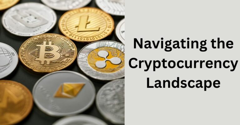 Navigating the Cryptocurrency Landscape: Evolution and Impact of Digital Assets