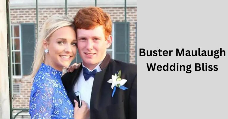 Buster Maulaugh Wedding Bliss – A Love Story Unveiled!