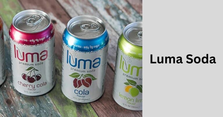 Luma Soda – All You Need To Know!