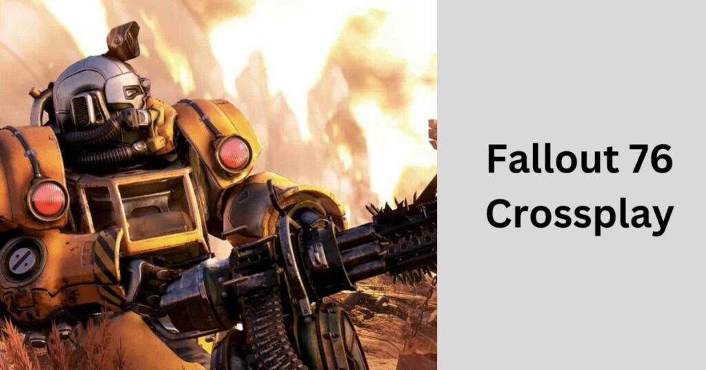 Fallout 76 Crossplay