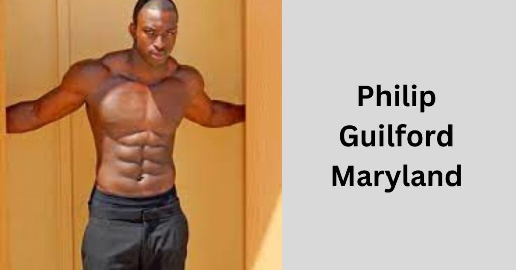 Philip Guilford Maryland