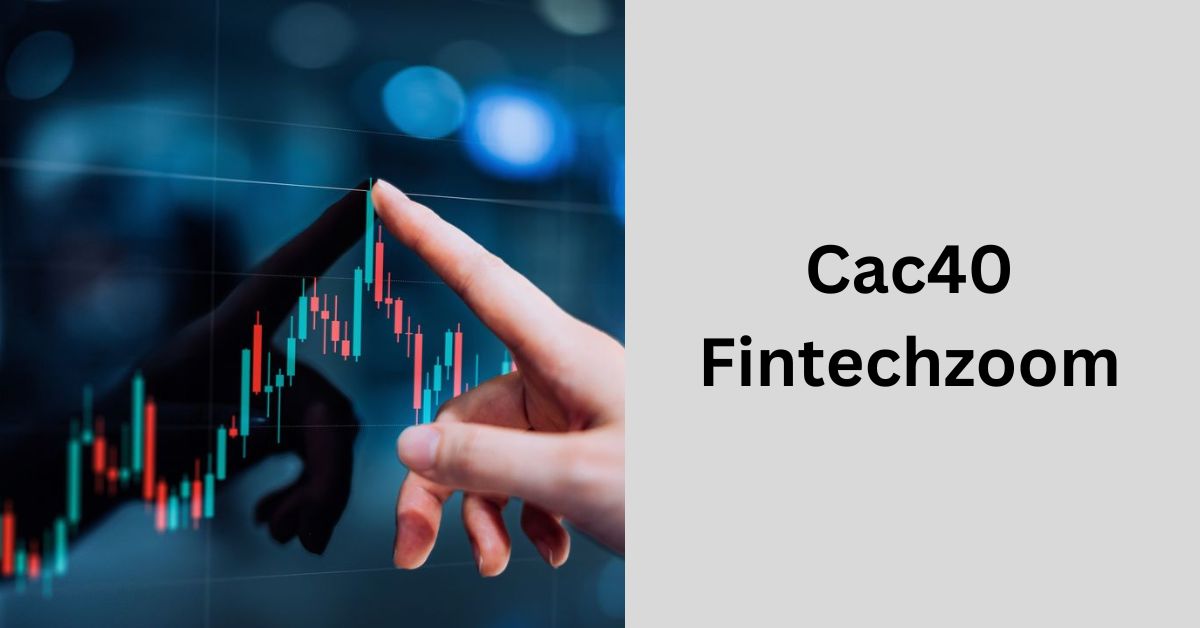 Cac40 Fintechzoom