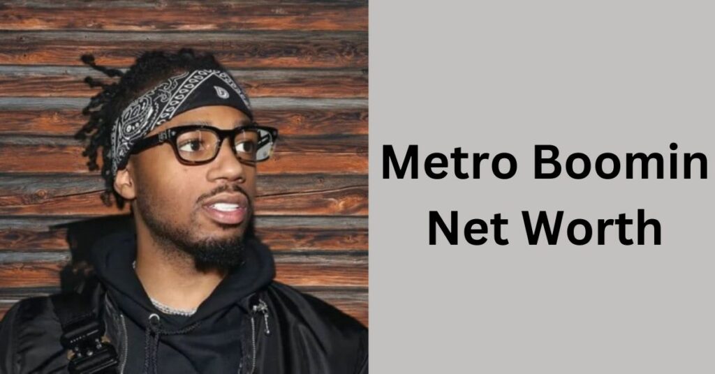 Metro Boomin Net Worth