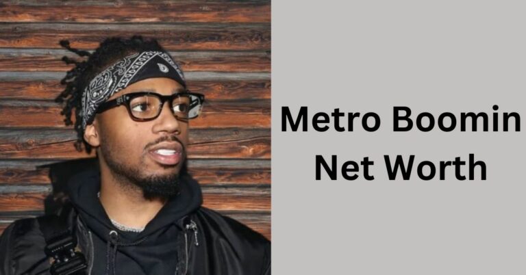 Metro Boomin Net Worth – Exploring Success In A Unique Journey!