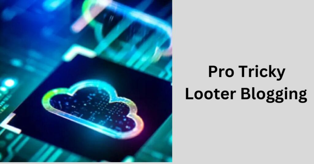 Pro Tricky Looter Blogging